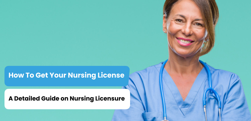 How To Get Your Nursing License - Academia Labs