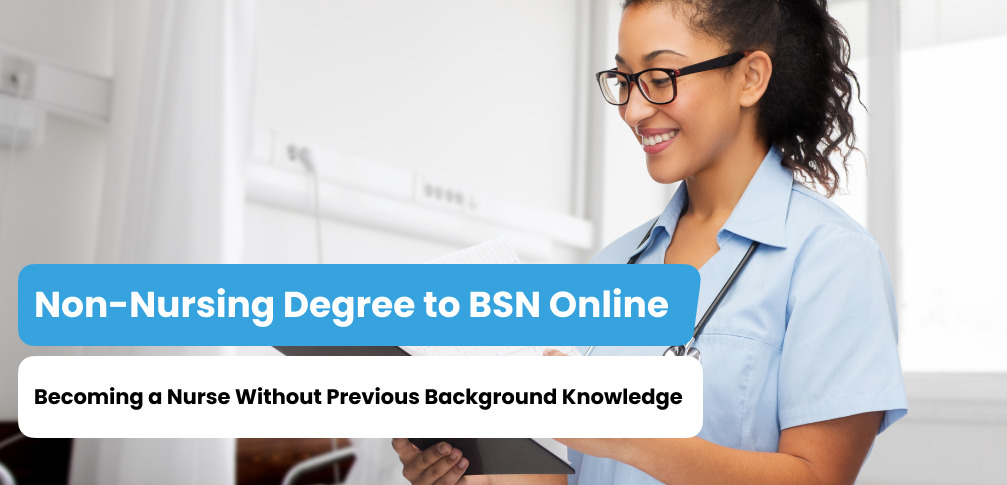 Non-Nursing Degree To BSN Online - Academia Labs