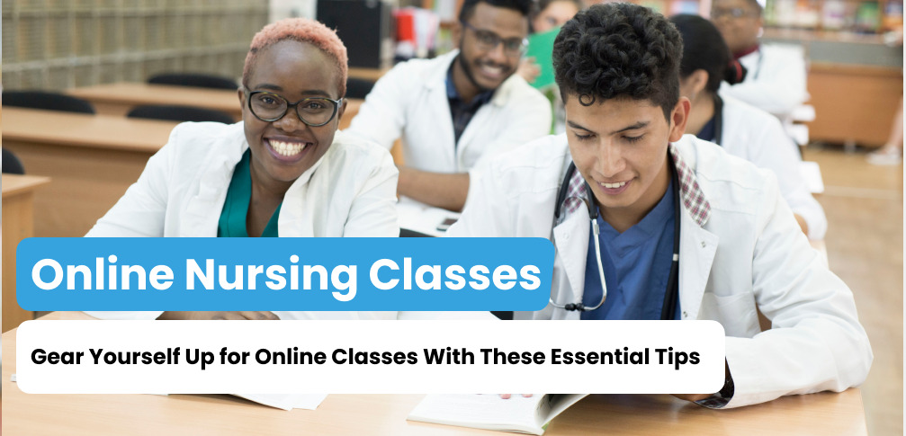 Prepare For Online Classes In Nursing School - Academia Labs