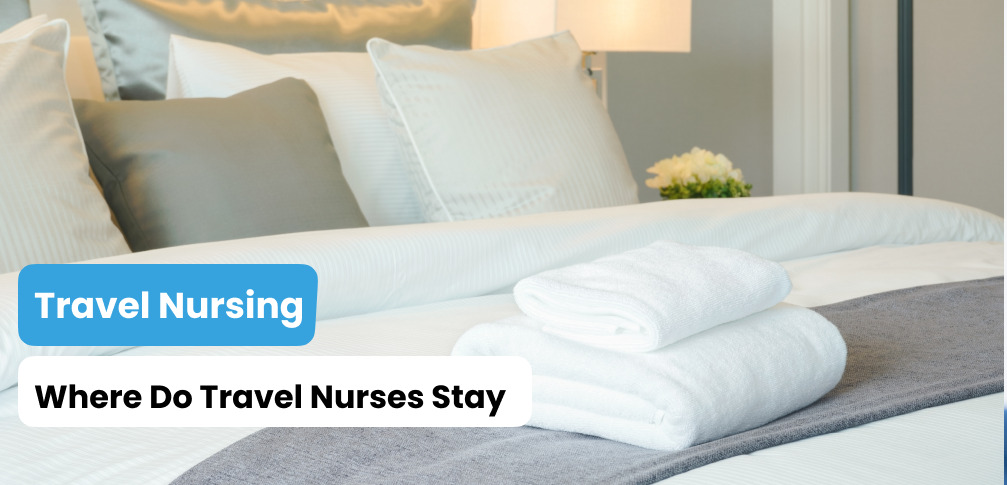 Travel Nurse Essentials: What to Pack for Your Travel Nursing